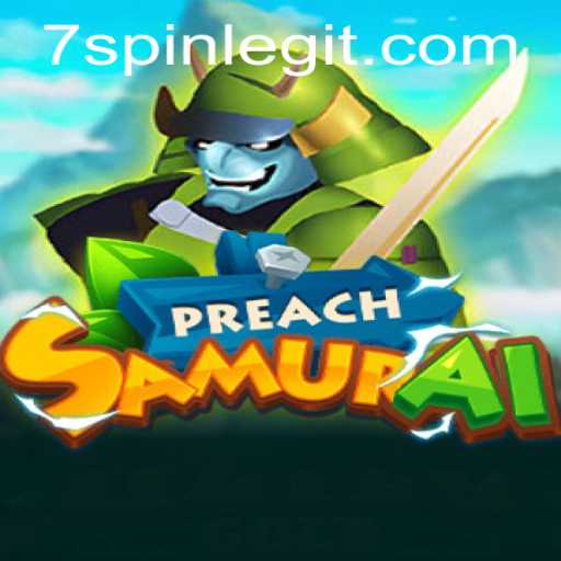 PreachSamurai Game Unveiled
